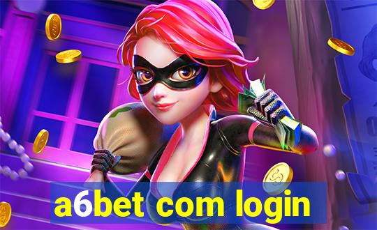 a6bet com login